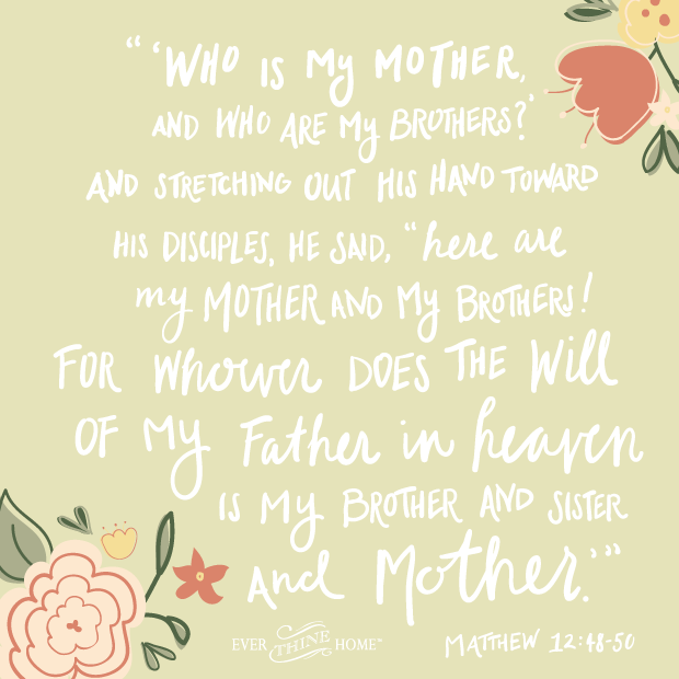 Honoring All Mothers - Ever Thine Home