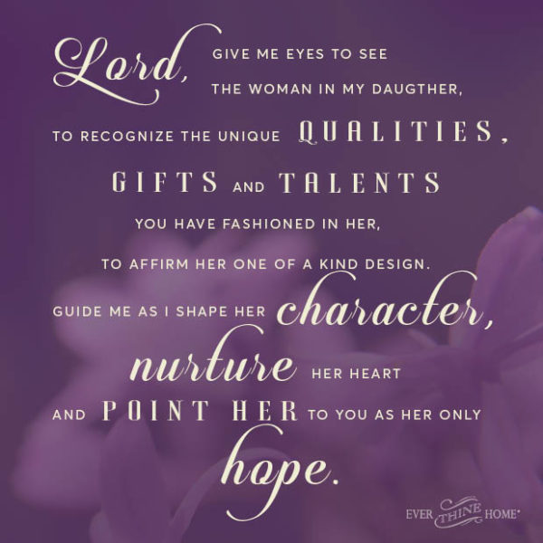 A Prayer for My Daughter - Ever Thine Home