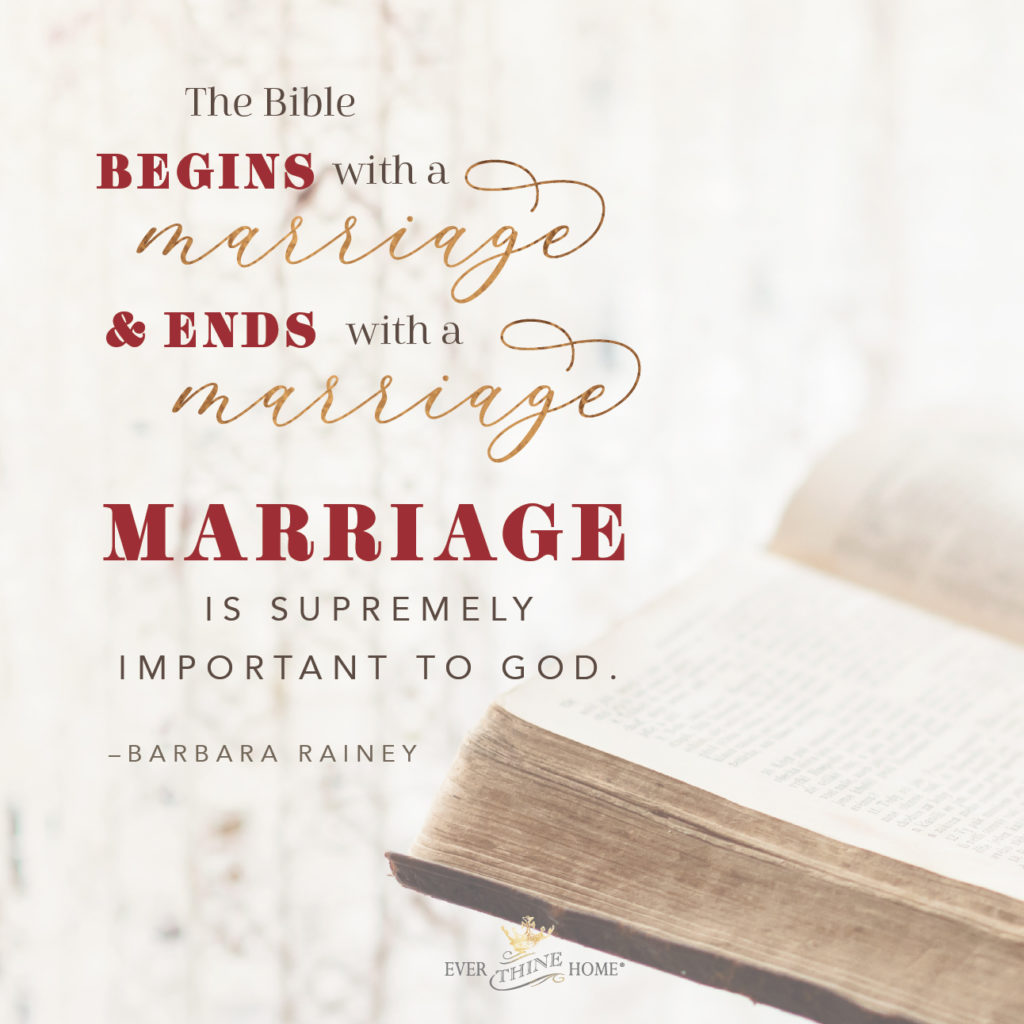 Your. Marriage. Matters. (Part One) - Ever Thine Home