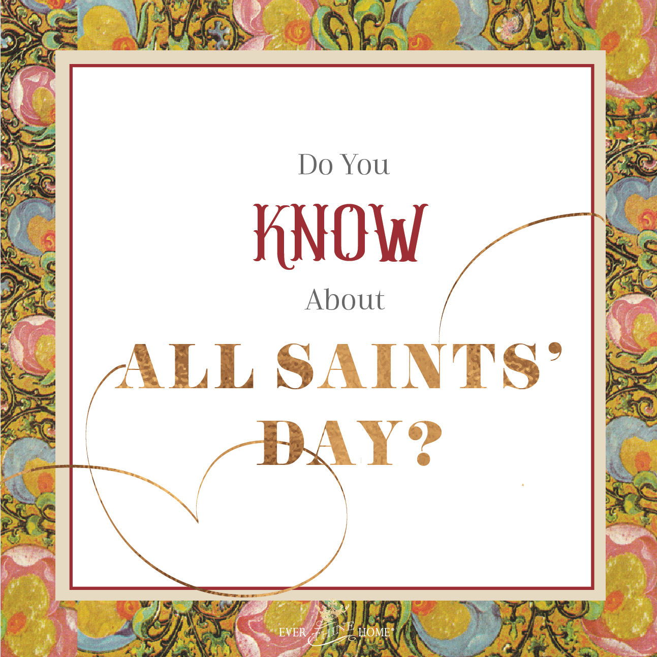 do-you-know-about-all-saints-day-ever-thine-home
